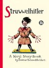 Buchcover Struwwelhitler. A Nazi Story Book by Dr. Schrecklichkeit