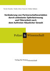 Buchcover Veränderung von Partnerschaftsvariablen durch ambulante Opferbetreuung und Täterarbeit nach dem Auftreten Häuslicher Gew