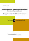 Buchcover Berufswahlmotive von PolizeibeamtInnen in den neuen Bundesländern