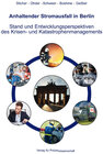 Buchcover Anhaltender Stromausfall in Berlin Stand und Entwicklungsperspektiven des Krisen- und Katastrophenmanagements