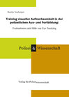 Buchcover Training visueller Aufmerksamkeit in der polizeilichen Aus- und Fortbildung: