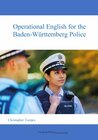Buchcover Operational English for the Baden-Württemberg Police