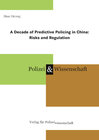 Buchcover A Decade of Predictive Policing in China: