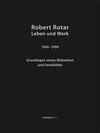 Buchcover Robert Rotar. Leben und Werk 1926–1999