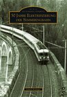 Buchcover 50 Jahre Elektrifizierung der Semmeringbahn