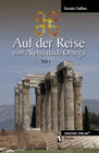Buchcover Auf der Reise von Alpha nach Omega. Teil 1