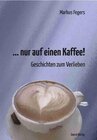 Buchcover ... nur auf einen Kaffee!