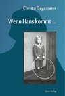 Buchcover Wenn Hans kommt ...