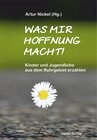 Buchcover Was mir Hoffnung macht!