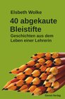 Buchcover 40 abgekaute Bleistifte