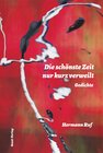 Buchcover Die schönste Zeit nur kurz verweilt
