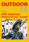 Buchcover NRW: Jakobsweg Schloss Corvey - Aachen