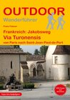 Buchcover Frankreich: Jakobsweg Via Turonensis von Paris nach Saint-Jean-Pied-de-Port
