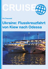 Buchcover Ukraine: Flusskreuzfahrt von Kiew nach Odessa
