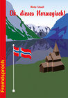 Buchcover Oh, dieses Norwegisch!