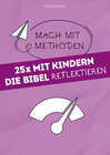 Buchcover 25x mit Kindern die Bibel reflektieren