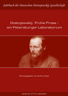 Buchcover Dostojewskij: Frühe Prosa - ein Petersburger Laboratorium