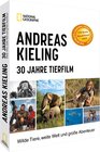 Buchcover Andreas Kieling – 30 Jahre Tierfilm