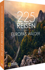 Buchcover In 225 Reisen durch Europas Wälder