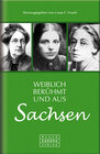 Buchcover Weiblich, berühmt und aus Sachsen