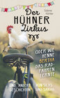 Buchcover Der Hühnerzirkus oder Wie Henne Bertha das Radfahren lernte