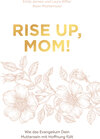 Buchcover Rise up, Mom!