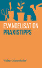 Buchcover Evangelisation – Praxistipps