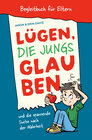 Buchcover Lügen, die Jungs glauben – Begleitbuch für Eltern