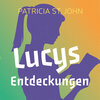 Buchcover Lucys Entdeckungen (Hörbuch [MP3])