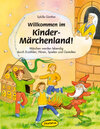 Buchcover Willkommen im Kinder-Märchenland!