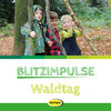 Buchcover Blitzimpulse Waldtag