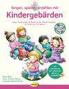 Buchcover Singen, spielen, erzählen mit Kindergebärden (Buch inkl. Audio-CD)