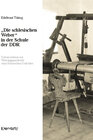 Buchcover "Die schlesischen Weber" in der Schule der DDR  Dokumentation zur Wirkungsgeschichte eines Heineschen Gedichtes