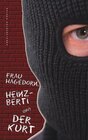 Buchcover Frau Hagedorn, Heinz-Berti und der Kurt