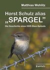 Buchcover Horst Schulz alias „SPARGEL”