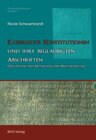 Buchcover Kaiserliche Konstitutionen und ihre beglaubigten Abschriften