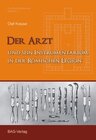 Buchcover Der Arzt und sein Instrumentarium in der römischen Legion