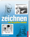 Buchcover Zeichnen wie die großen Meister
