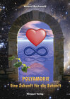 Buchcover Polyamorie - Eine Zukunft Für Die Zukunft