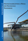 Buchcover Hochschulbibliothek & Mensa der Hochschule Regensburg