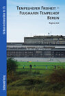 Buchcover Tempelhofer Freiheit - Flughafen Tempelhof Berlin