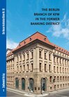 Buchcover The Berlin Branch of KFW in the former Banking District