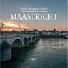 Buchcover Maastricht. Bernd Rosskamp, Guido Bertemes, Ulrike Schwieren-Höger
