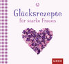 Buchcover Glücksrezepte für starke Frauen