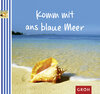 Buchcover Komm mit ans blaue Meer