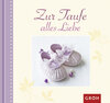 Buchcover Zur Taufe alles Liebe