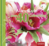 Buchcover Alles Gute zum 40. Geburtstag