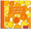 Buchcover Lass es dir gut gehen