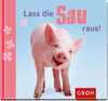 Buchcover Lass die Sau raus!