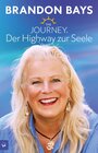 Buchcover The Journey. Der Highway zur Seele. Technik zur Heilung von Körper und Seele. Neuauflage